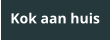 Kok aan huis