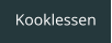 Kooklessen